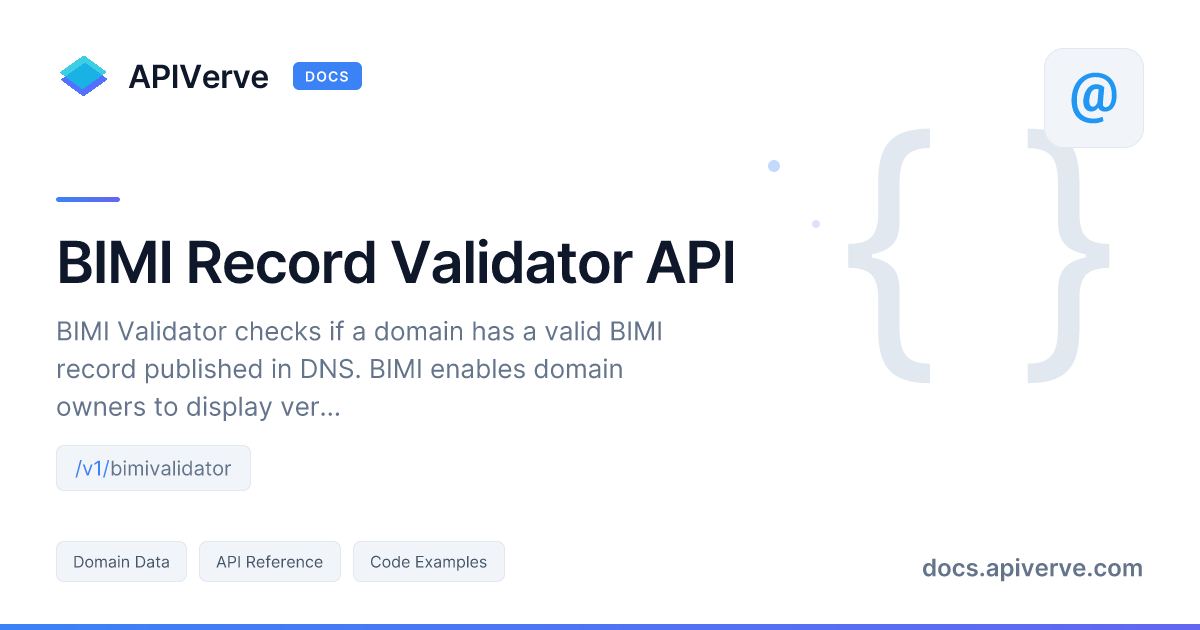 BIMI Record Validator API Documentation - APIVerve Developer Guide