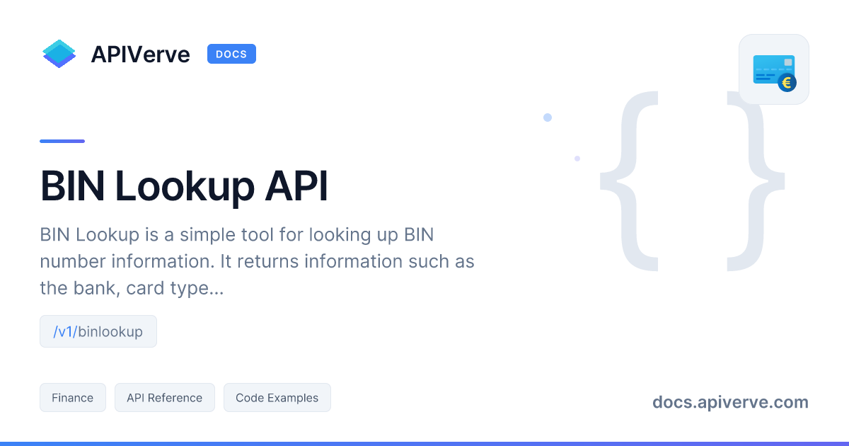 BIN Lookup API Documentation - APIVerve Developer Guide