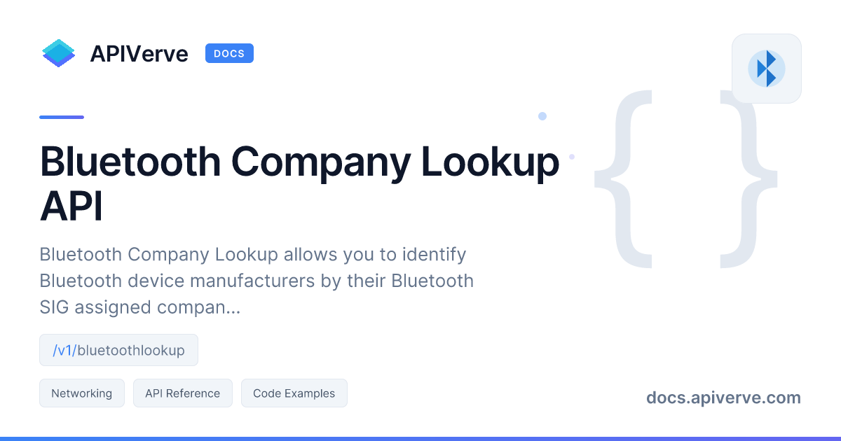 Bluetooth Company Lookup API Documentation - APIVerve Developer Guide