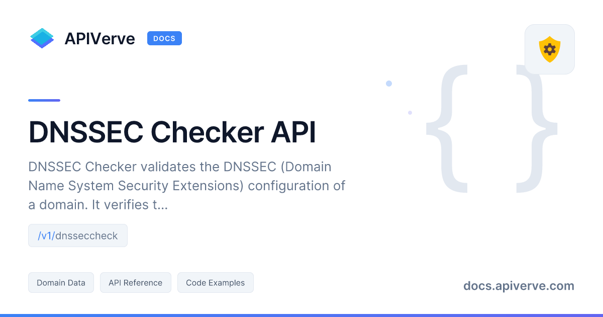 DNSSEC Checker API Documentation - APIVerve Developer Guide