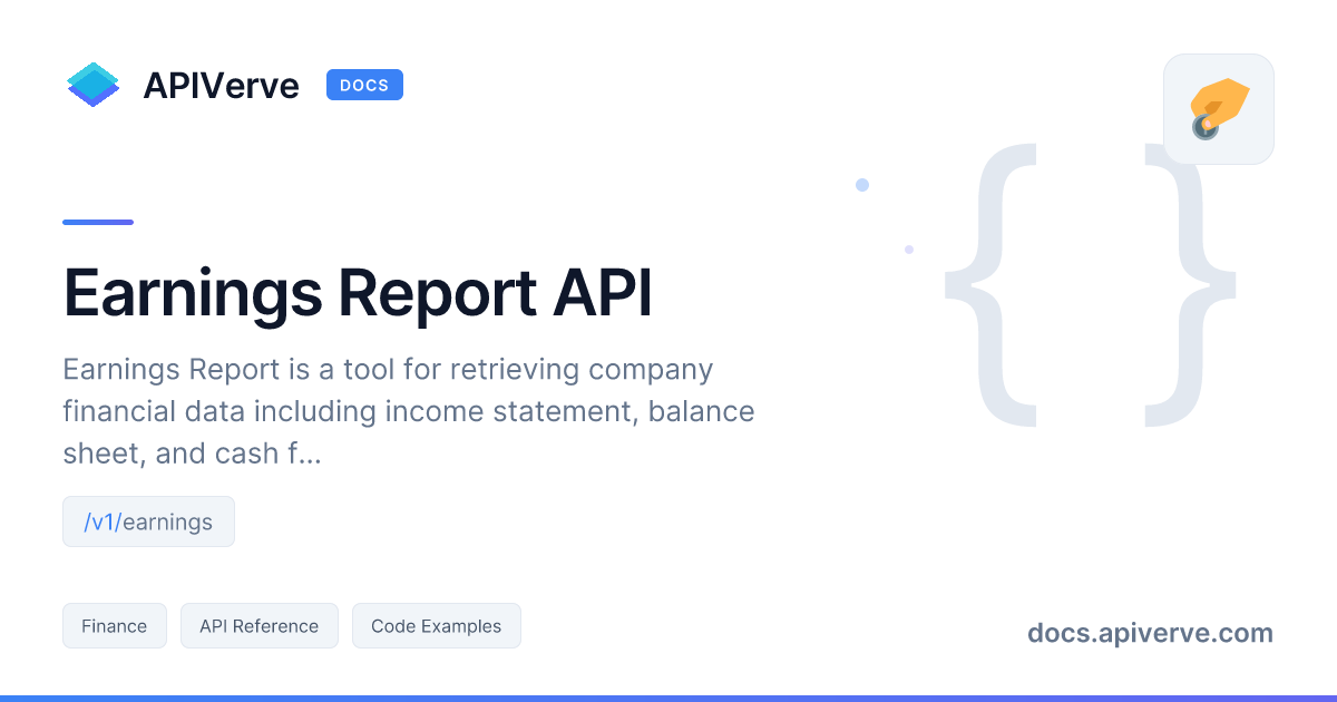 Earnings Report API Documentation - APIVerve Developer Guide