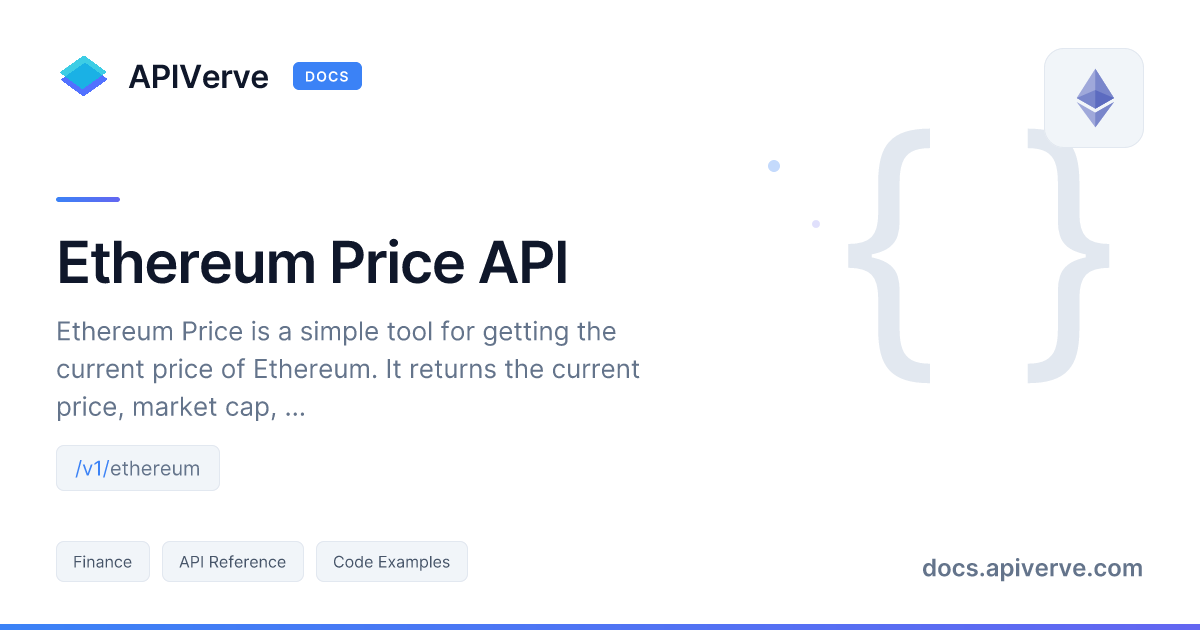 Ethereum Price API Documentation - APIVerve Developer Guide