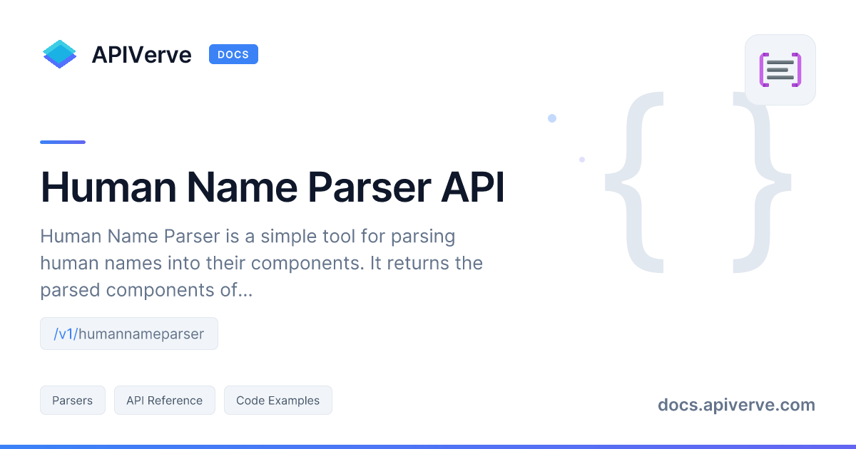 Human Name Parser API Documentation - APIVerve Developer Guide