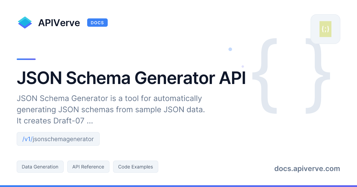 JSON Schema Generator API Documentation - APIVerve Developer Guide