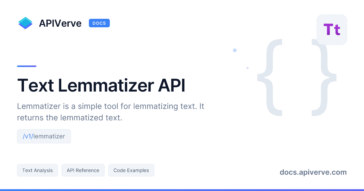 Text Lemmatizer API Documentation - APIVerve Developer Guide