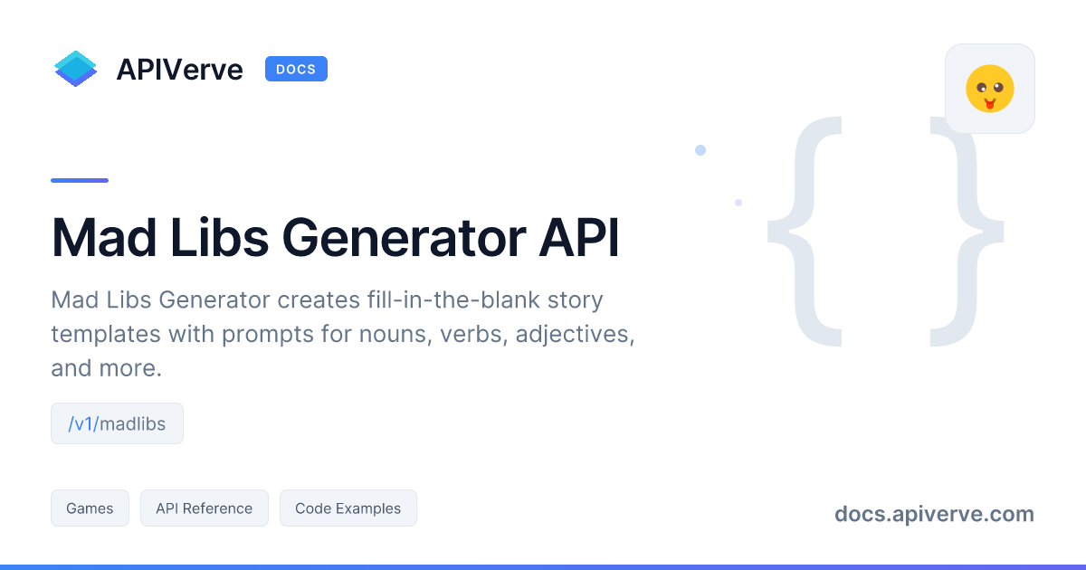 Mad Libs Generator API Documentation - APIVerve Developer Guide
