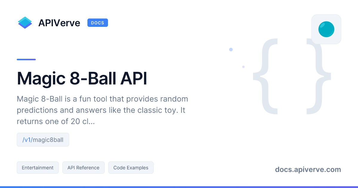 Magic 8-Ball API Documentation - APIVerve Developer Guide