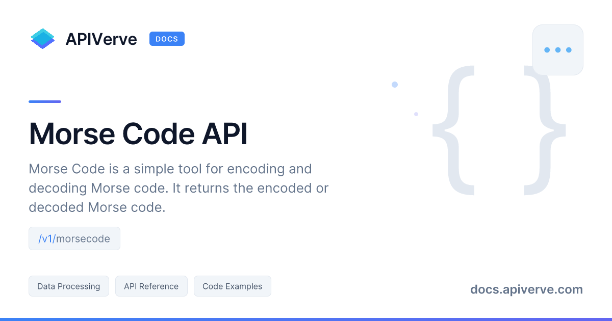 Morse Code API Documentation - APIVerve Developer Guide