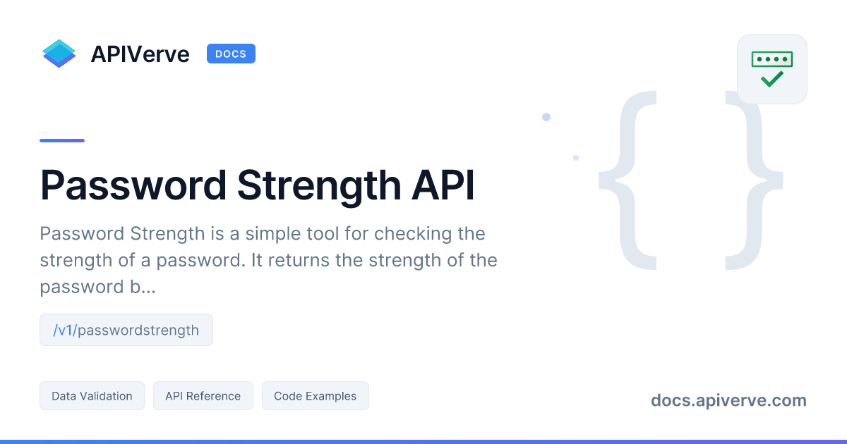 Password Strength API Documentation - APIVerve Developer Guide