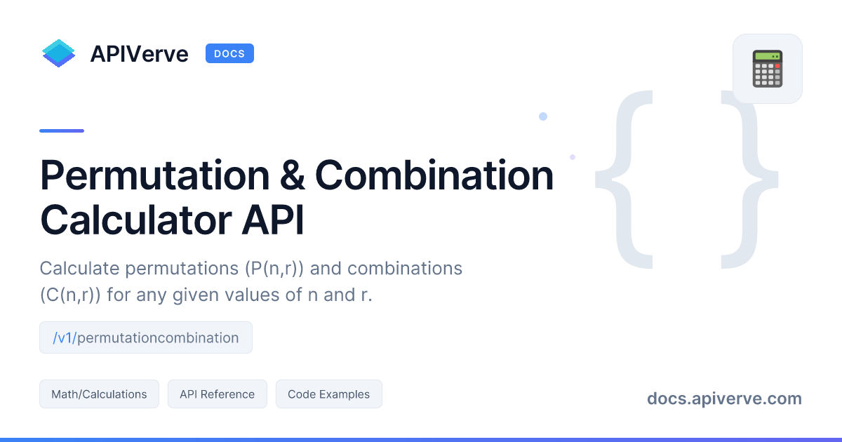 Permutation & Combination Calculator API Documentation - APIVerve ...