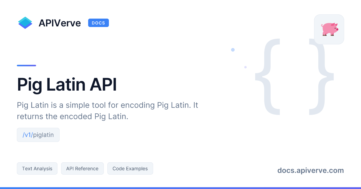 Pig Latin API Documentation - APIVerve Developer Guide