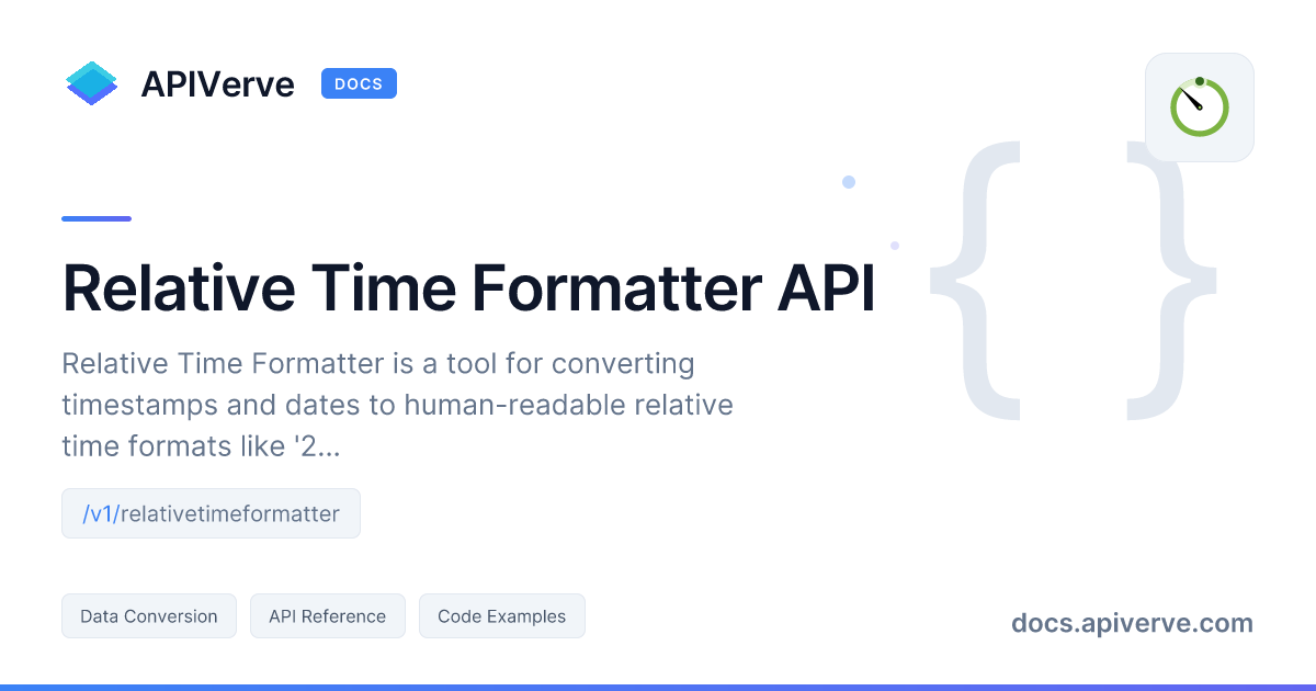 Relative Time Formatter API Documentation - APIVerve Developer Guide
