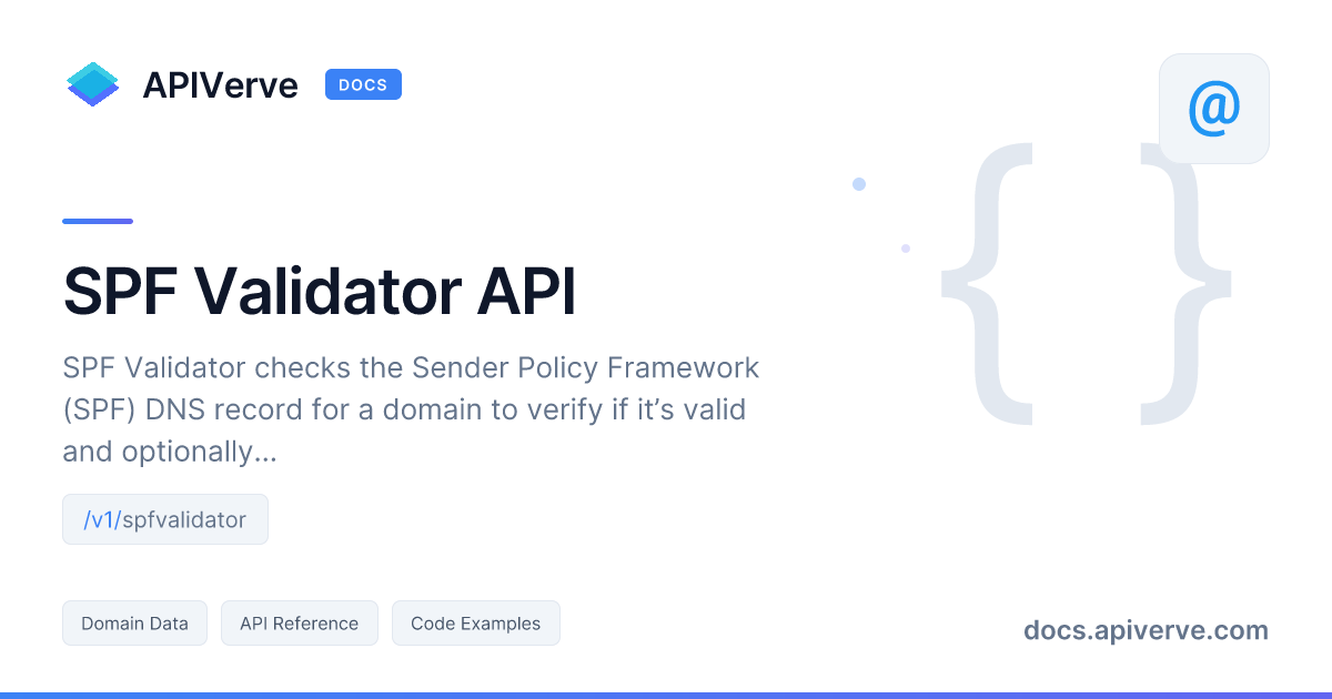 SPF Validator API Documentation - APIVerve Developer Guide
