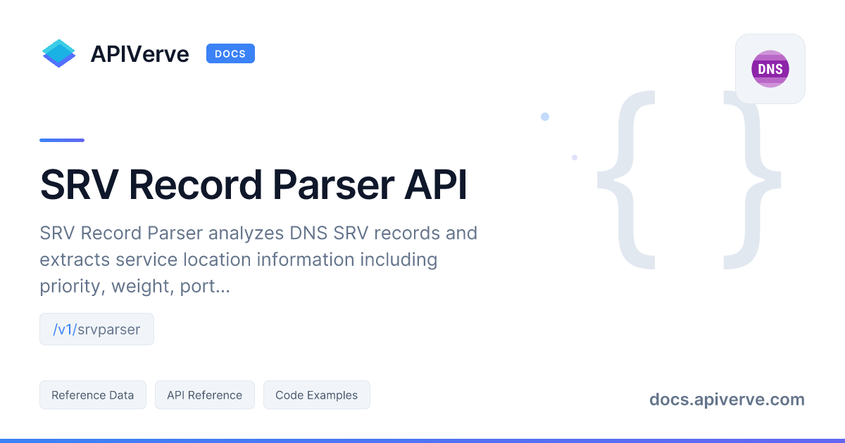 SRV Record Parser API Documentation - APIVerve Developer Guide