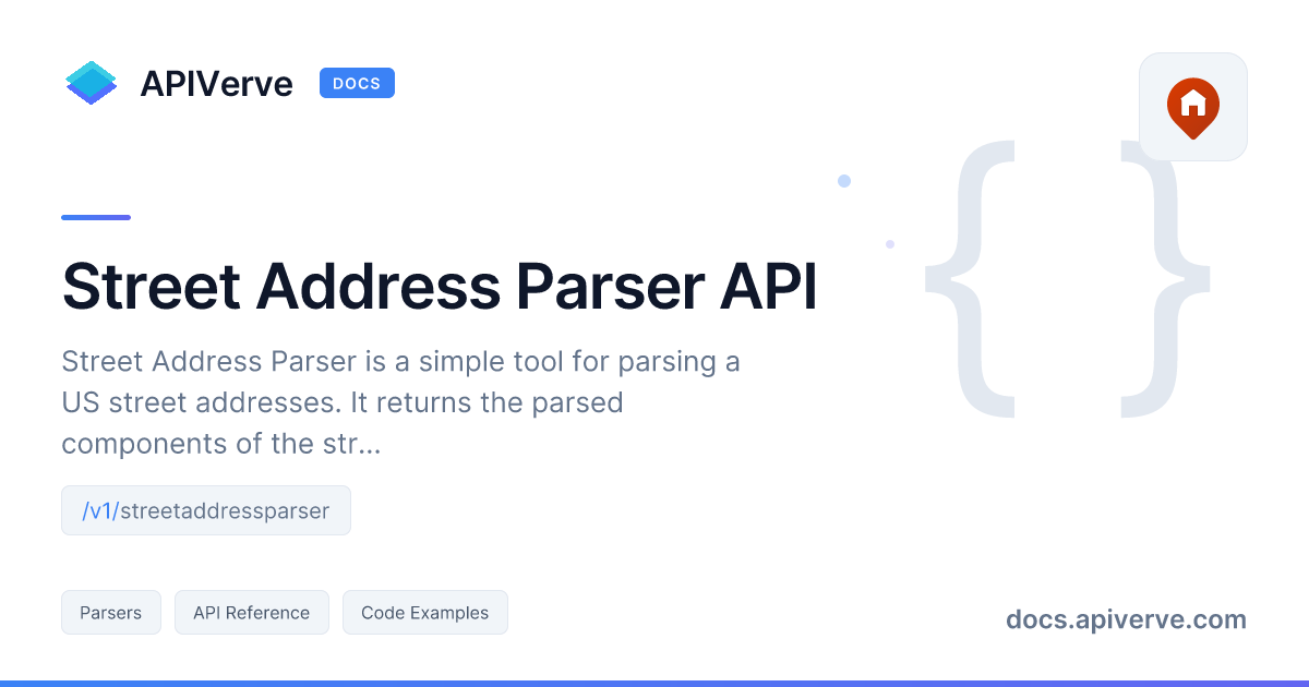 Street Address Parser API Documentation - APIVerve Developer Guide