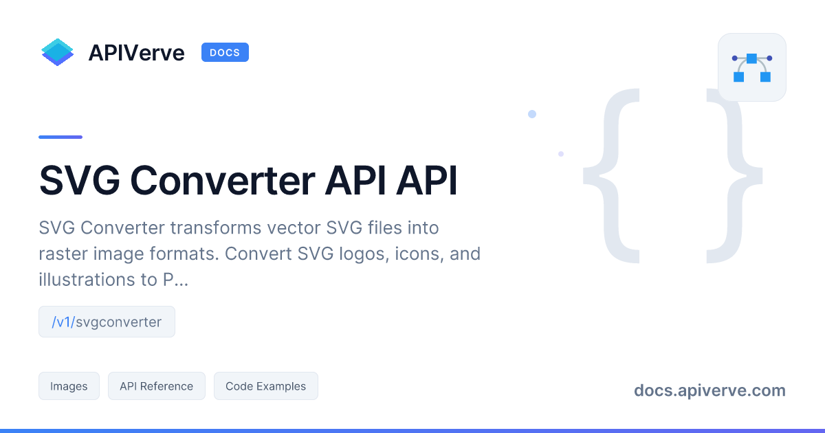 SVG Converter API Documentation - APIVerve Developer Guide