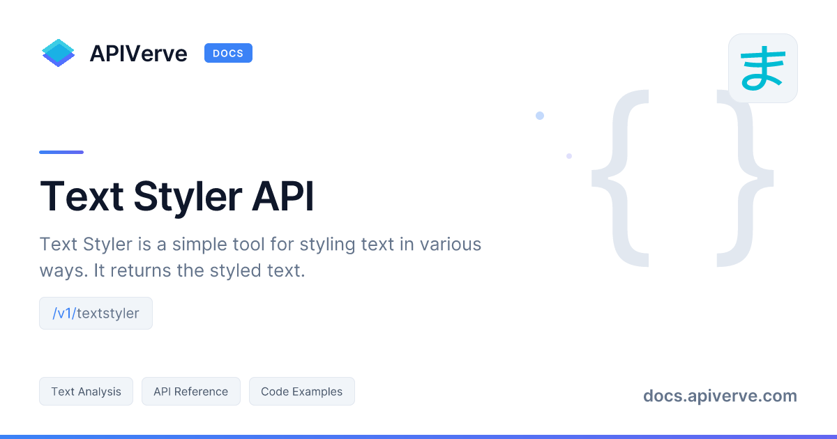 Text Styler API Documentation - APIVerve Developer Guide