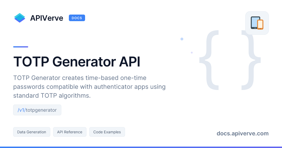 TOTP Generator API Documentation - APIVerve Developer Guide