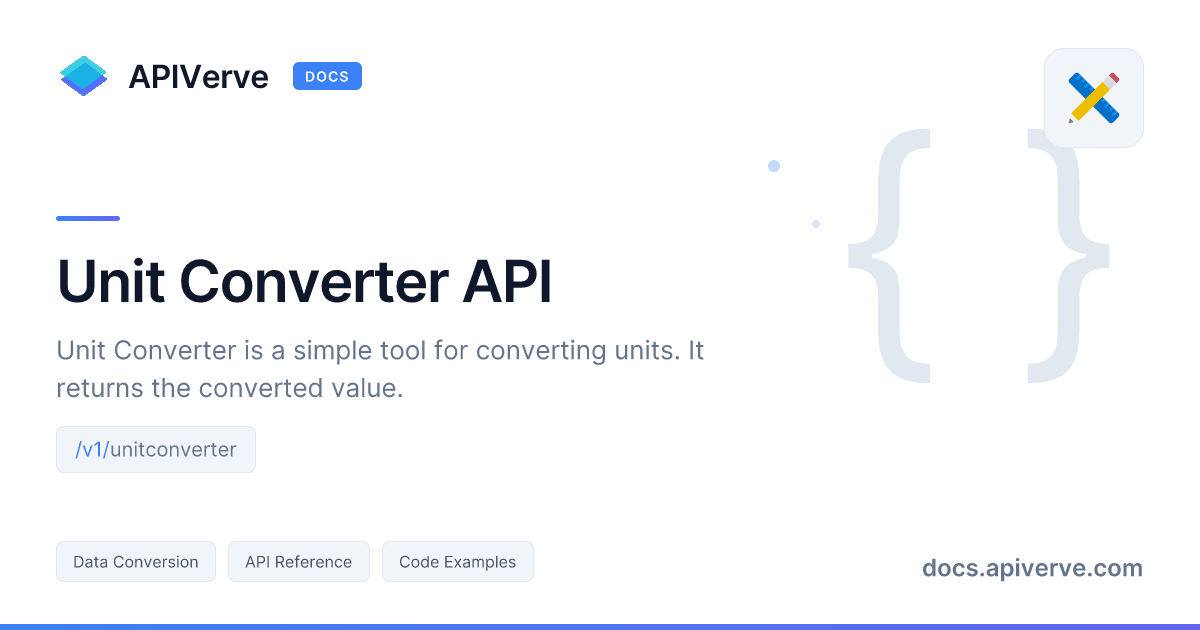 Unit Converter API Documentation - APIVerve Developer Guide