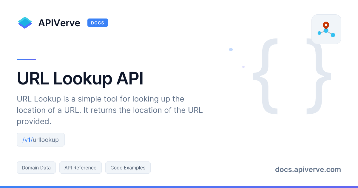 URL Lookup API Documentation - APIVerve Developer Guide