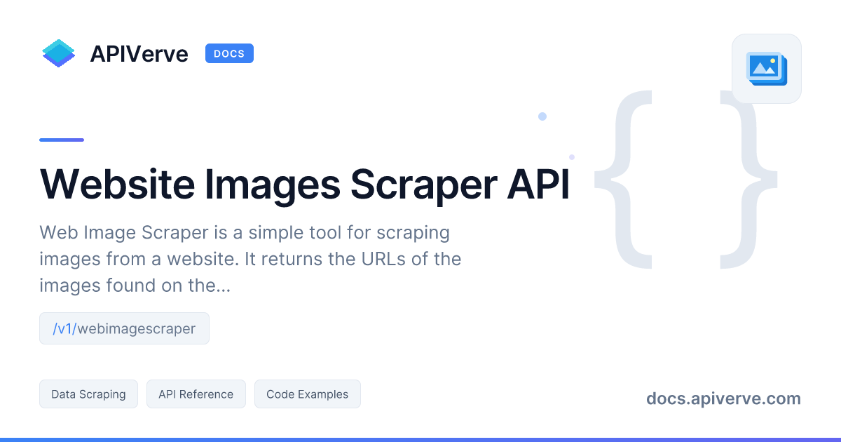 Website Images Scraper API Documentation - APIVerve Developer Guide